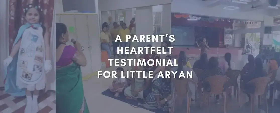 A parent’s heartfelt testimonial for Little Aryan