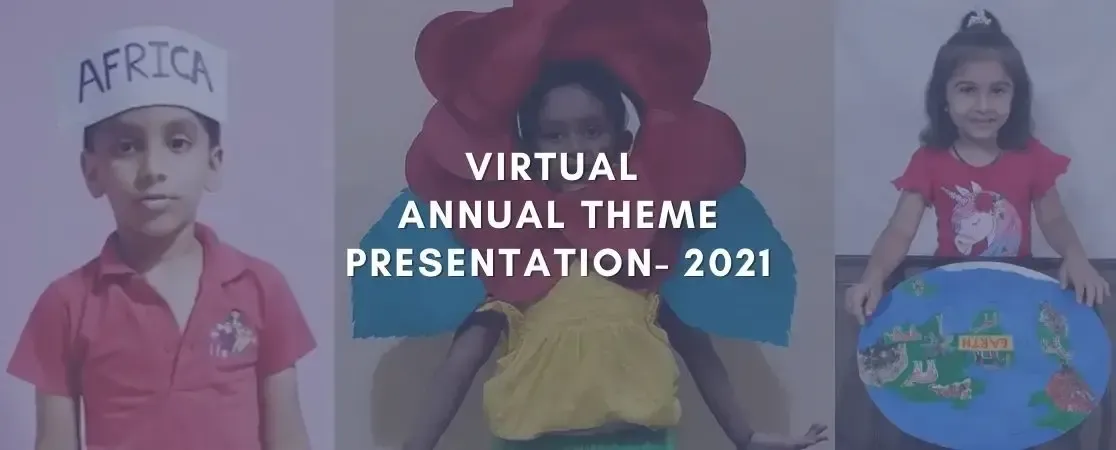 Virtual Annual Theme Presentation- 2021